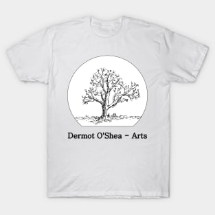 Dermot O'Shea - Arts T-Shirt